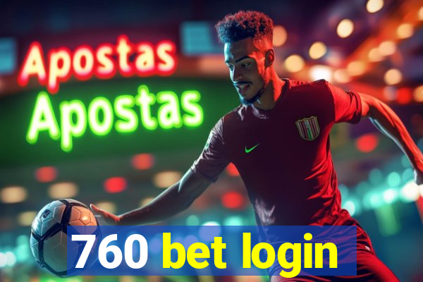 760 bet login